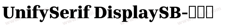 UnifySerif DisplaySB字体转换